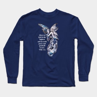 Glory to God in the highest Long Sleeve T-Shirt